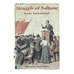 Struggle At Soltuna By Karin Anckarsvard 1968 First American Edition
